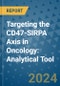 靶向肿瘤中的CD47-SIRPA轴:分析工具-产品缩略图