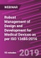 根据ISO 13485:2016 -网络研讨会-产品缩略图，医疗设备设计和开发的稳健管理